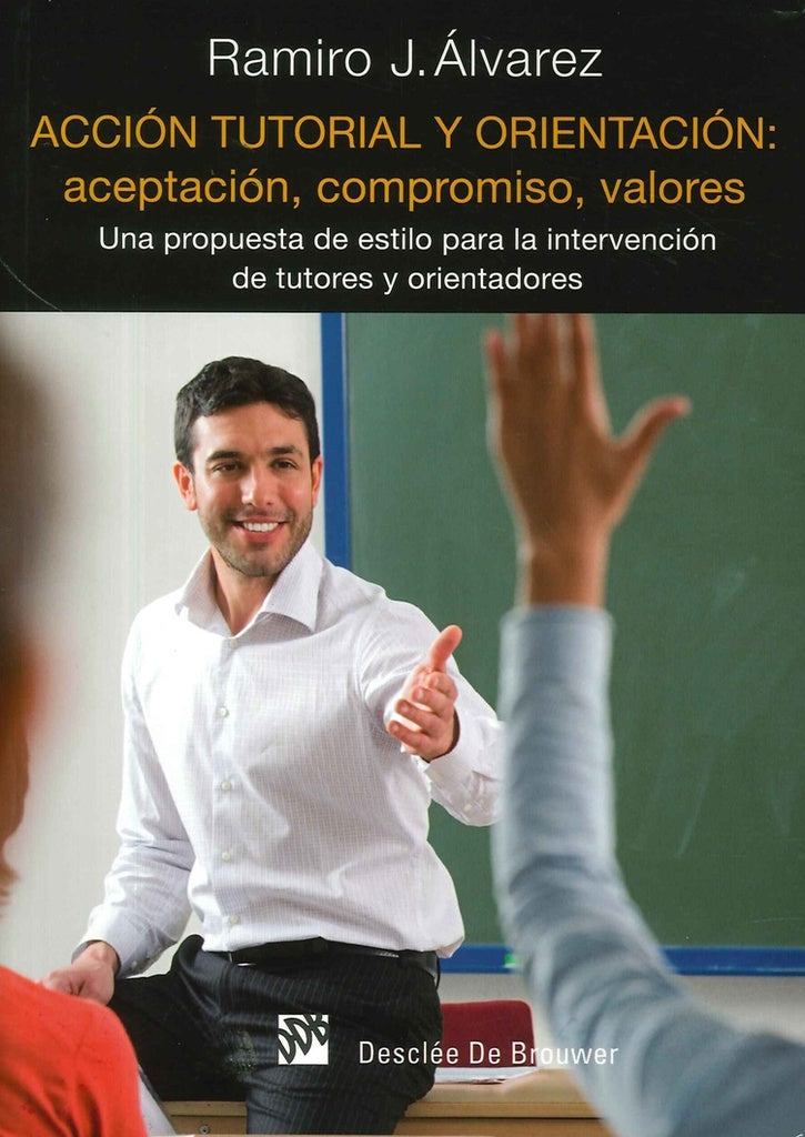 Accion tutorial y orientacion: aceptacion, compromiso, valores | RamiroJuanalvarez Fernandez