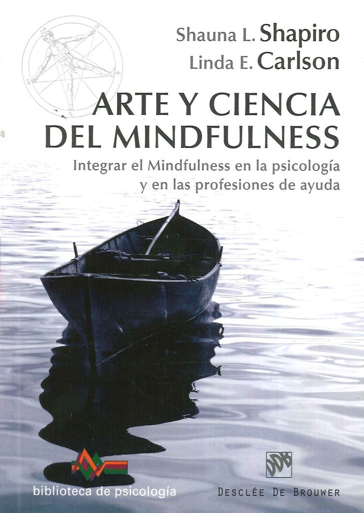 Arte y ciencia del mindfulness | LindaE. Carlson