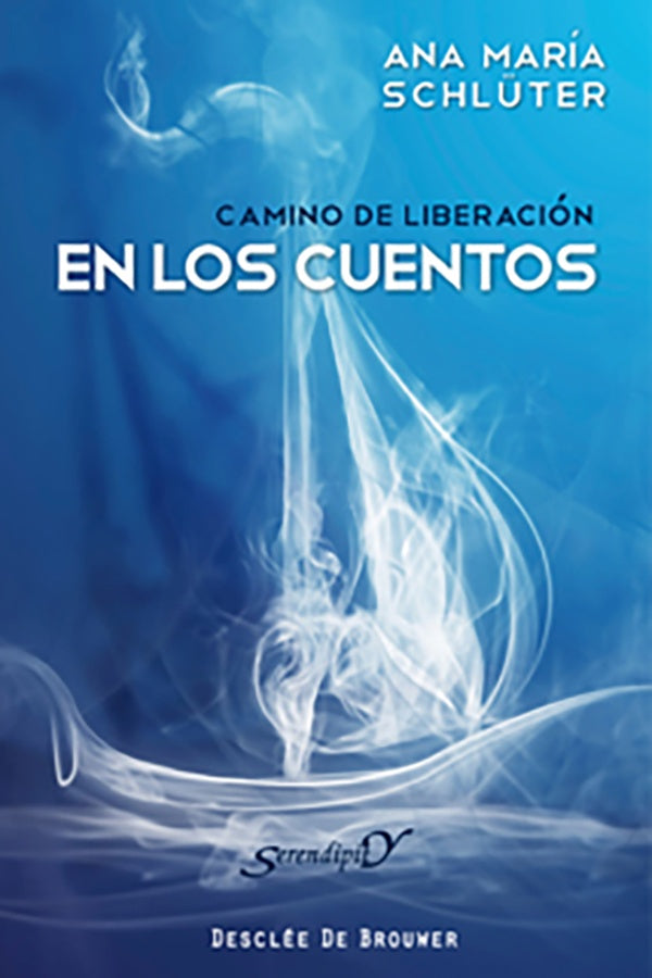 Camino de liberacion en los cuentos | AnaMariaSchl?ter Rodes