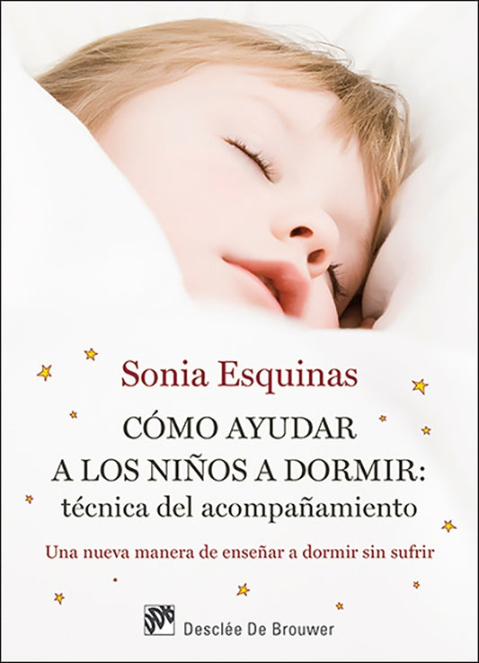 Como ayudar a los ni?os a dormir: Tecnica del acompa?amiento | SoniaEsquinas Jurado