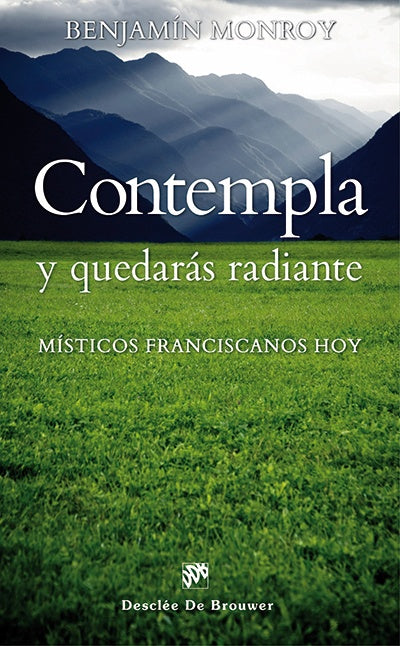 Contempla y quedaras radiante | BenjaminMonroy Ballesteros