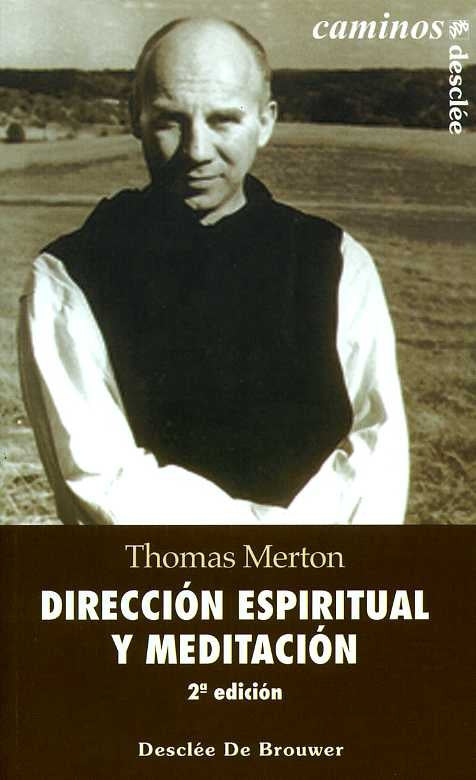Direccion espiritual y meditacion | THOMAS MERTON