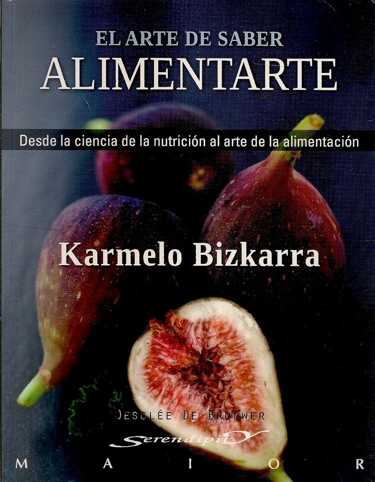 El arte de saber alimentarte | KarmeloBizkarra Maiztegi