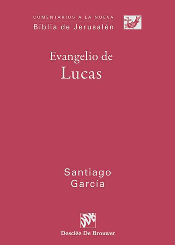 Evangelio de Lucas | SantiagoGarcia Rodriguez