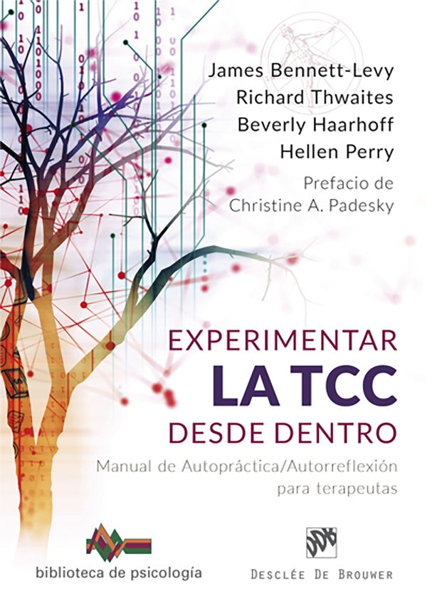 Experimentar la TCC desde dentro. Manual de Autopractica/Autorreflexion para terapeutas | Beverly Haarhoff