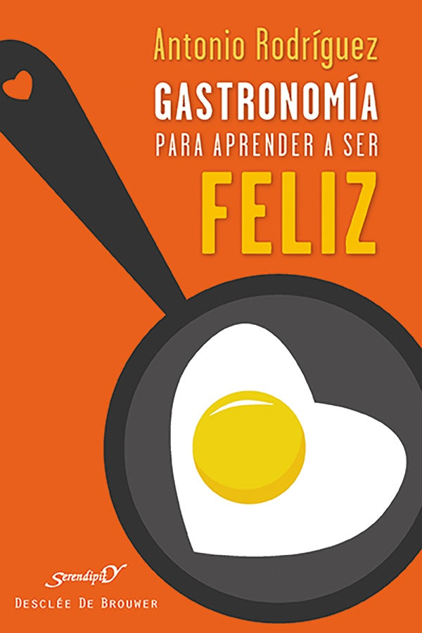 Gastronomia para aprender a ser feliz | AntonioRodriguez Hernandez
