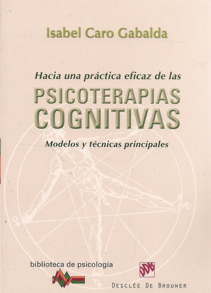 Hacia una practica eficaz de las psicoterapias cognitivas | IsabelCaro Gabalda