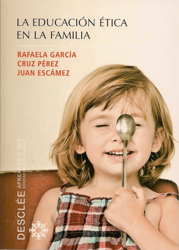 La educacion etica en la familia | CruzPerez Perez