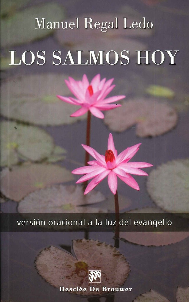 Los Salmos hoy | ManuelRegal Ledo