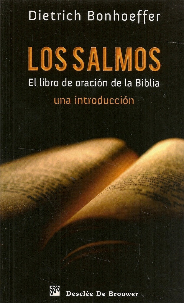 Los Salmos. El libro de oracion de la biblia | Dietrich Bonhoeffer