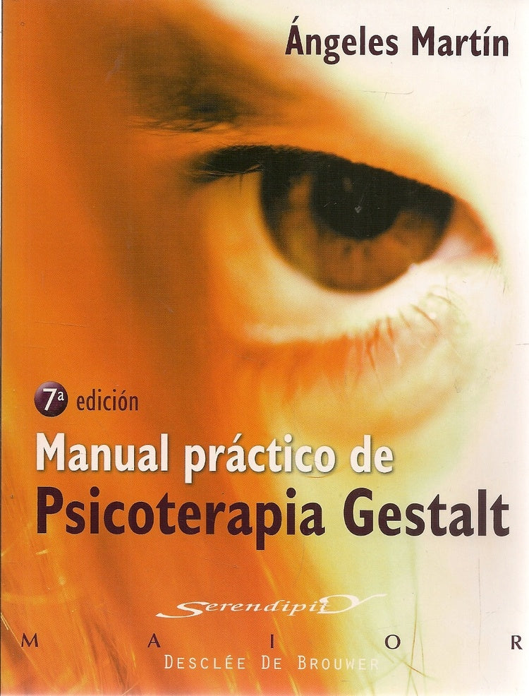 Manual practico de psicoterapia Gestalt | angelesMartin Gonzalez
