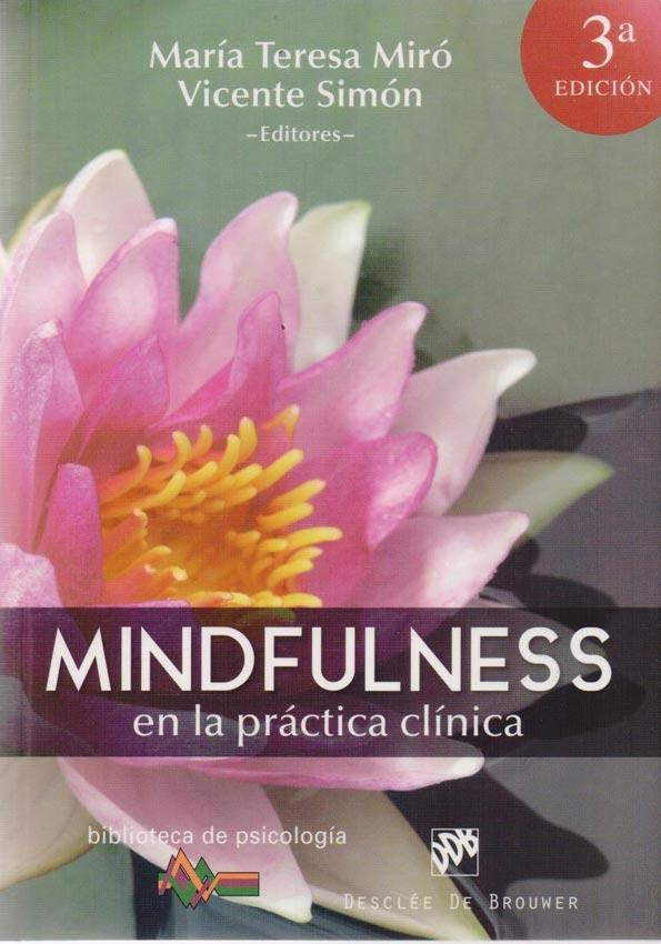 Mindfulness en la practica clinica | M?TeresaMiro Barrachina