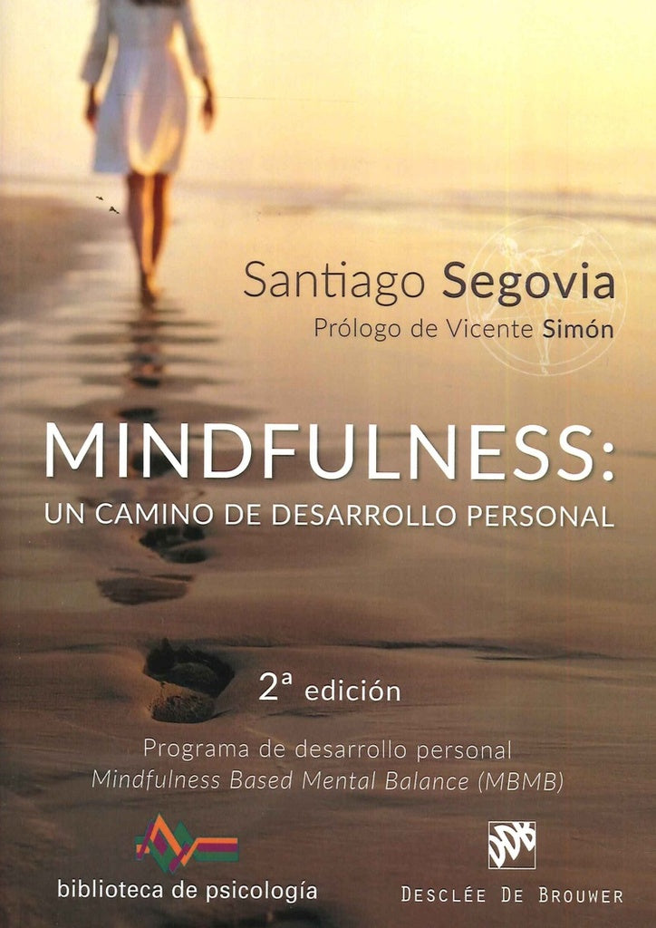 Mindfulness: un camino de desarrollo personal. | SantiagoSegovia Vazquez