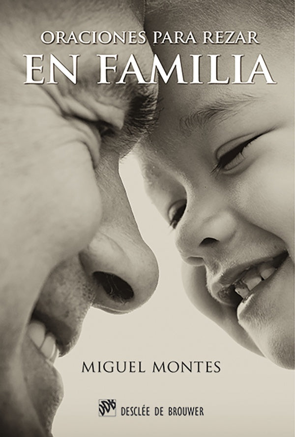 Oraciones para rezar en familia | MiguelMontes Gonzalez