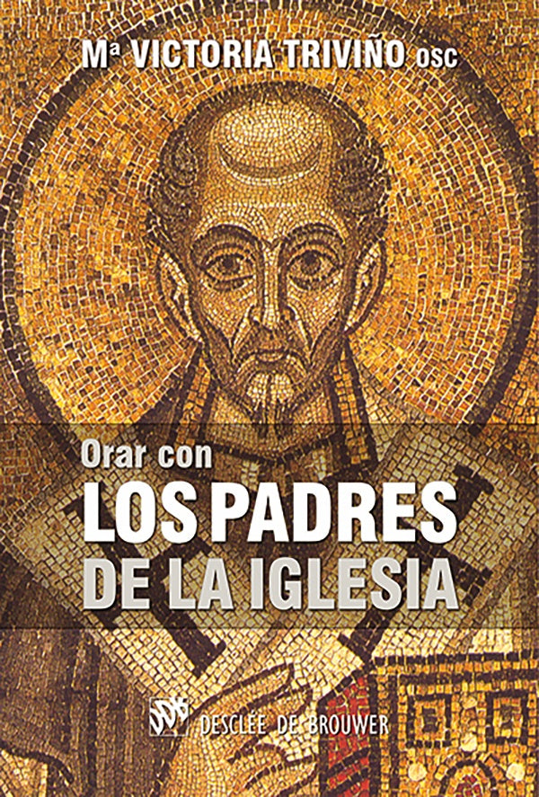 Orar con los Padres de la Iglesia | M?VictoriaTrivi?o Monrabal