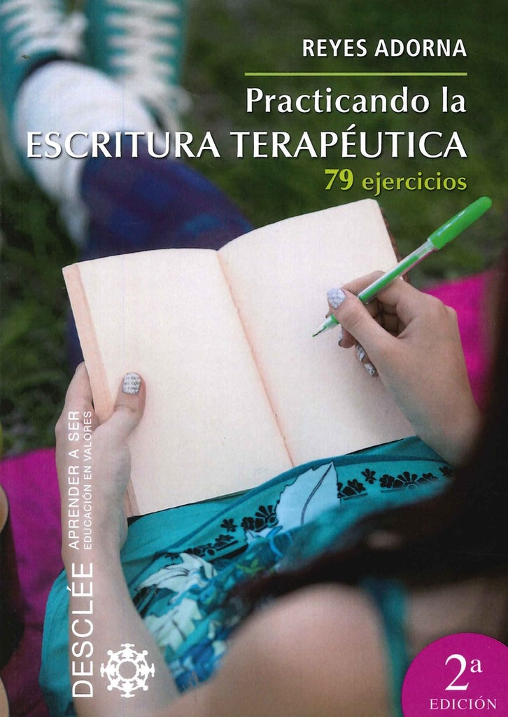 Practicando la escritura terapeutica | ReyesAdorna Castro