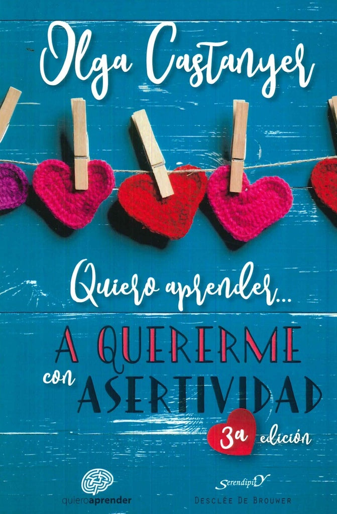 Quiero aprender a quererme con Asertividad | OlgaCastanyer Mayer-Spiess
