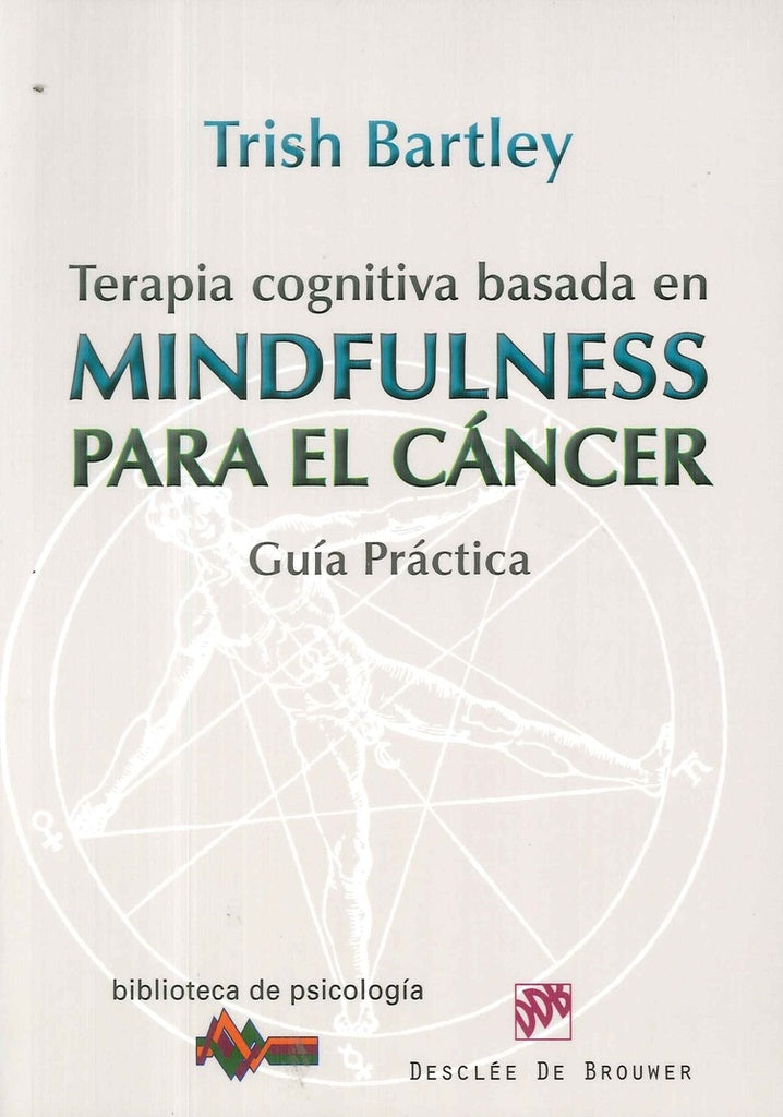 Terapia cognitiva basada en mindfulness para el cancer | Trish Bartley