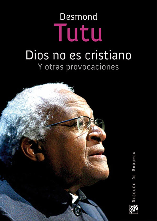 Dios no es cristiano | DesmondMpilo Tutu