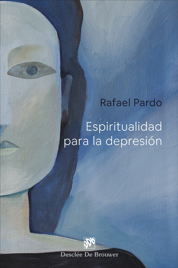 Espiritualidad para la depresion | RafaelPardo Fernandez