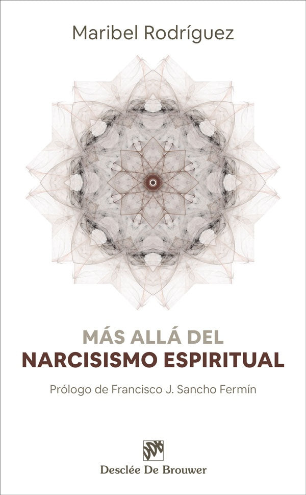 Mas alla del narcisismo espiritual | MARIBEL RODRIGUEZ - CECILIA TIRADO