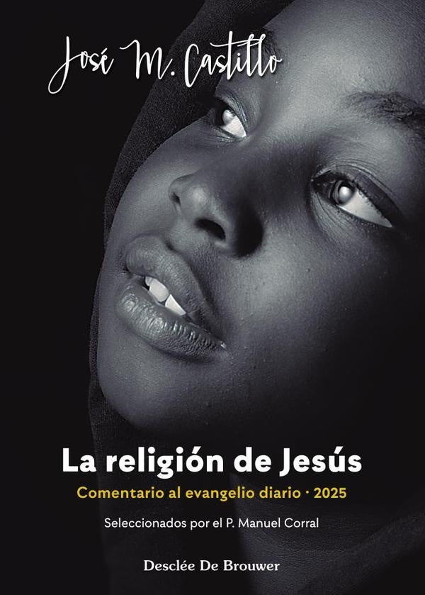 La religion de Jesus | JoseM?Castillo Sanchez