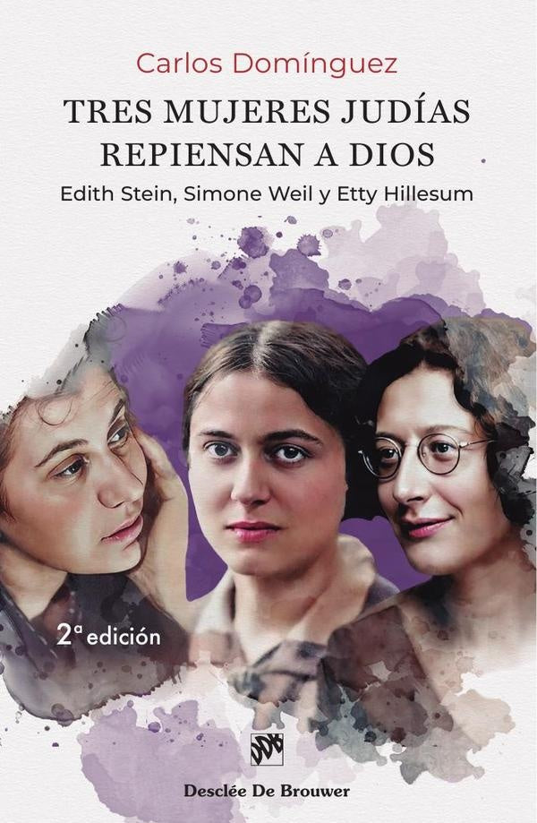 Tres mujeres judias repiensan a Dios | DOMINGUEZ CARLOS Mª/LEONARDO ROSSIELLO/WALTER BIUR