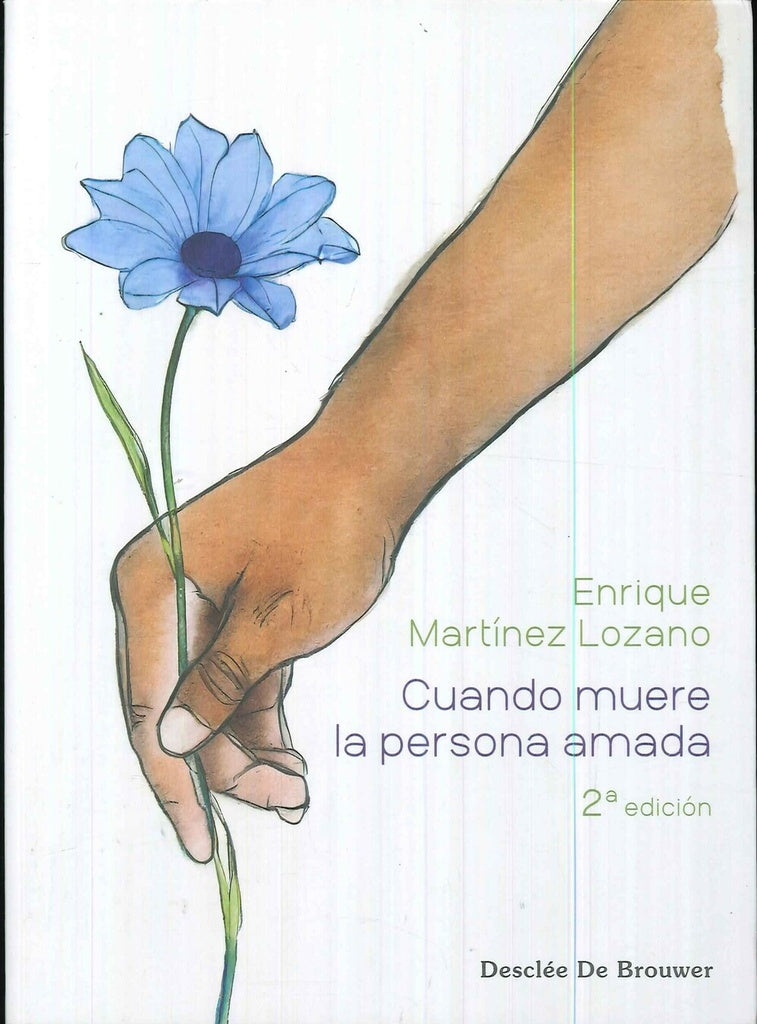 Cuando muere la persona amada | EnriqueMartinez Lozano