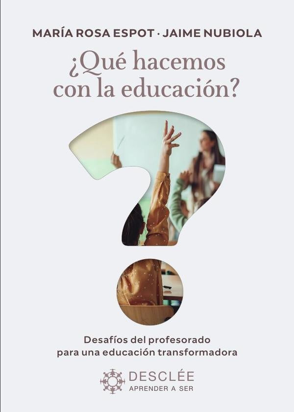 ?Que hacemos con la educacion? | JaimeNubiola Aguilar