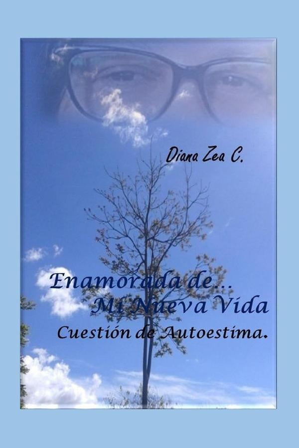 Enamorada de mi nueva vida | Diana Zea