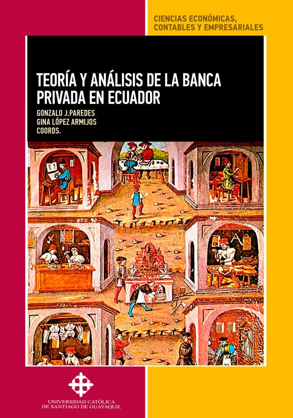 Teoria y analisis de la banca privada en ecuador | GonzaloJ. Paredes