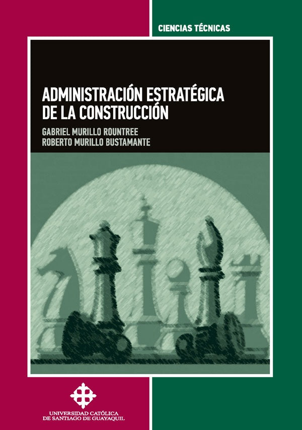 Administracion estrategica de la construccion | RobertoMurillo Bustamante