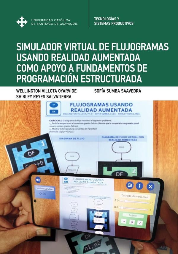 Simulador virtual de flujogramas con realidad aumentada en fundamentos de programacion estructurada | SofiaLorenaSumba Saavedra