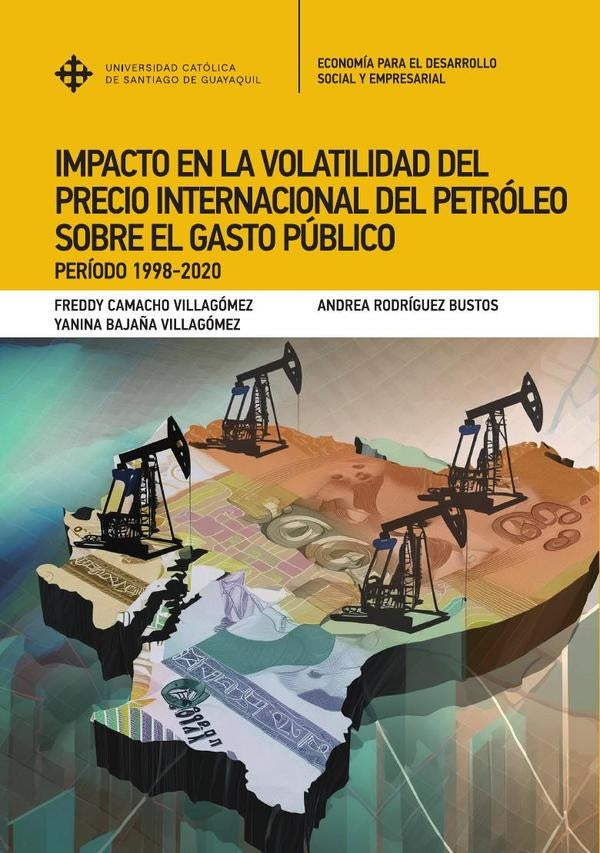 Impacto de la volatilidad  del precio internacional del petroleo sobre el gasto publico en Ecuador | YaninaBaja?a Villagomez