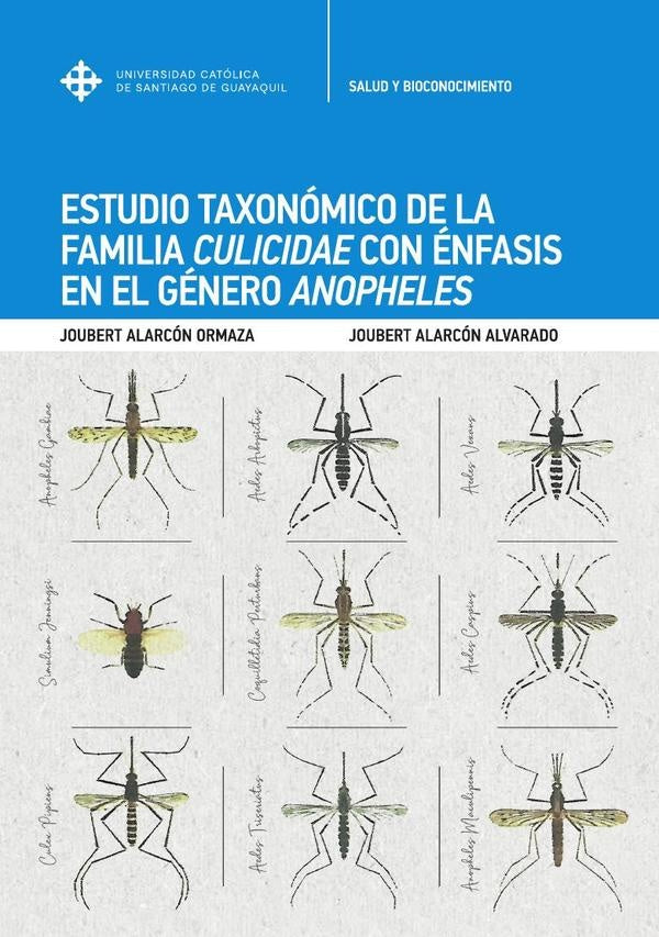 Estudio taxonomico de la familia culicidae con enfasis en el genero anopheles | JoubertAlarcon Ormaza