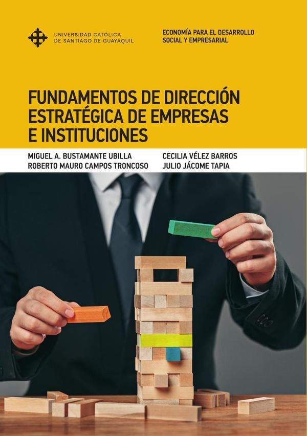 Fundamentos de direccion estrategica de empresas e institucionales | JulioJacome Tapia