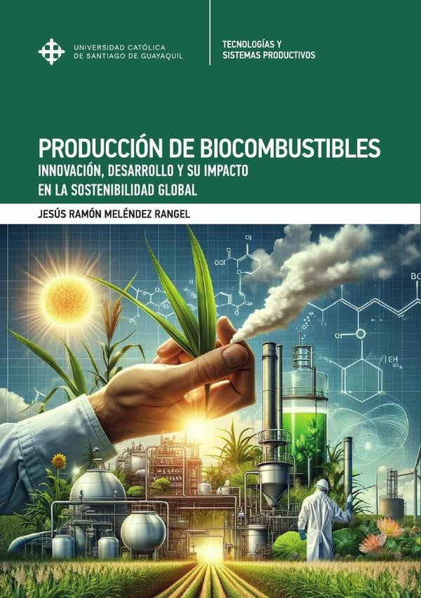 Produccion de biocombustibles. | JesusRamonMelendez Rugel
