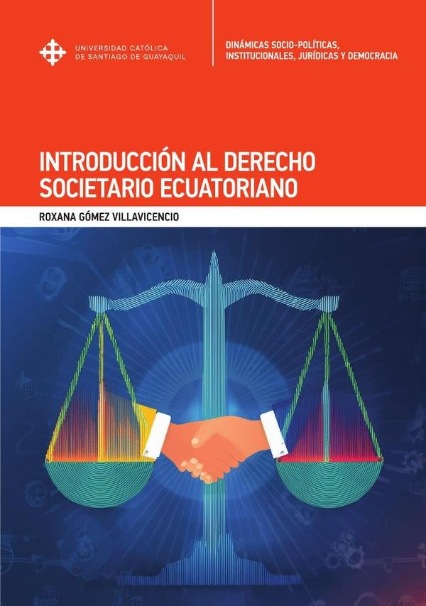 Introduccion al Derecho Societario Ecuatoriano | RoxanaGomez Villavicencio