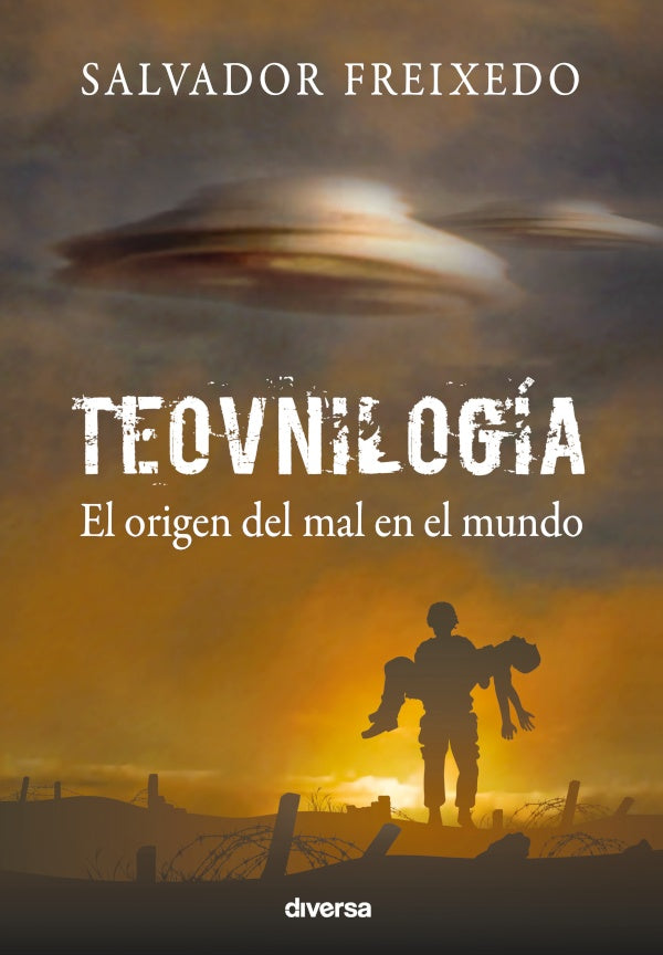 Teovnilogia | Salvador Freixedo