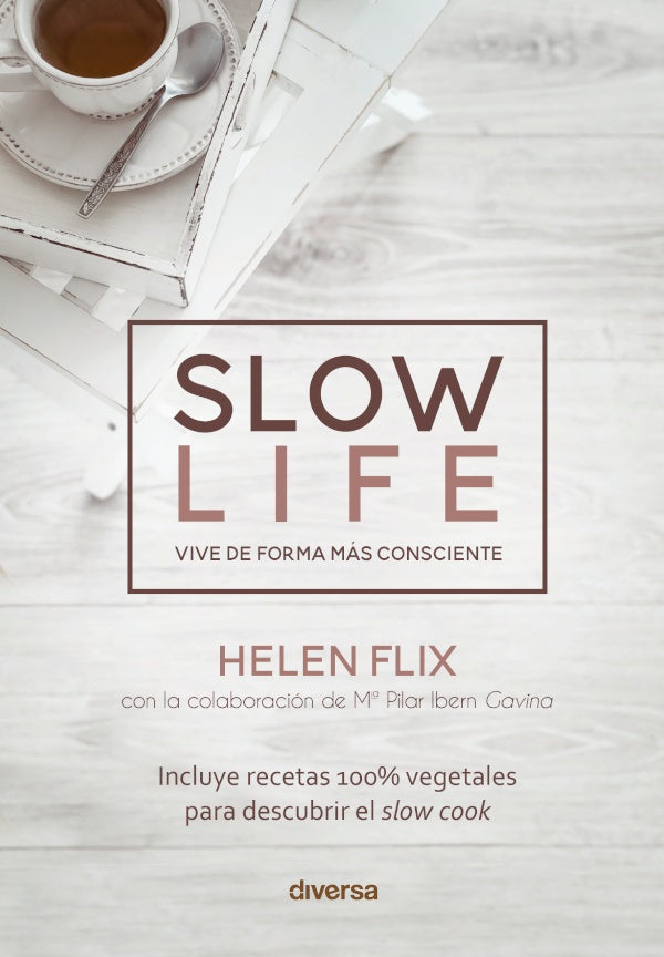 Slow Life | Helen Flix
