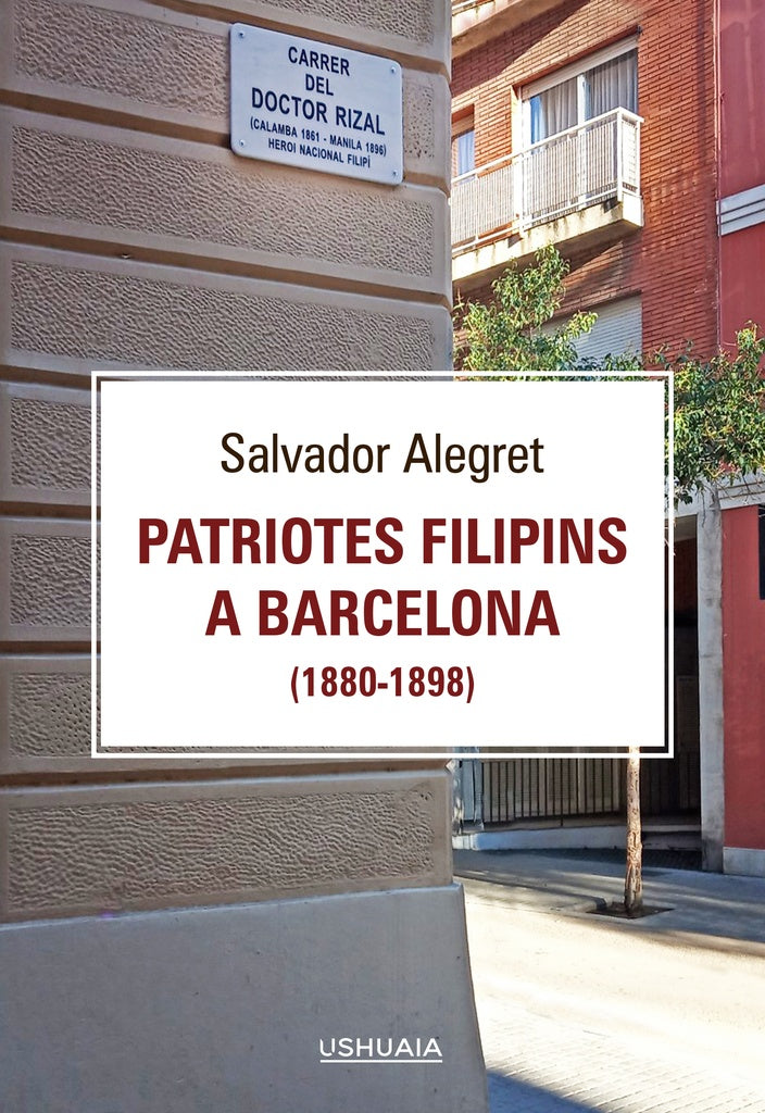 Patriotes filipins a Barcelona (1880-1898) | SalvadorAlegreti Sanrom?