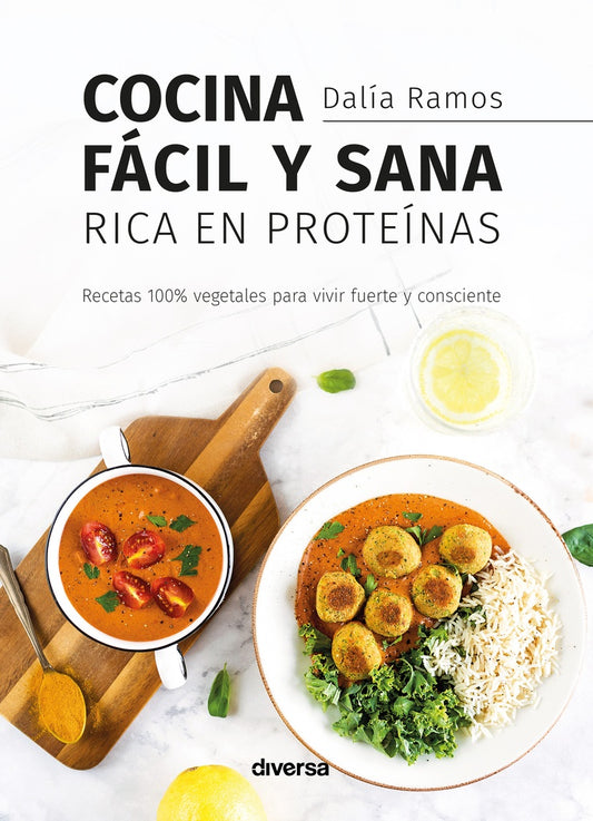 Cocina facil y sana rica en proteinas | Dalia Ramos