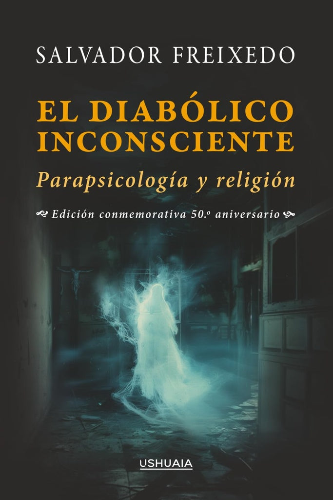 El diabolico inconsciente | Salvador Freixedo