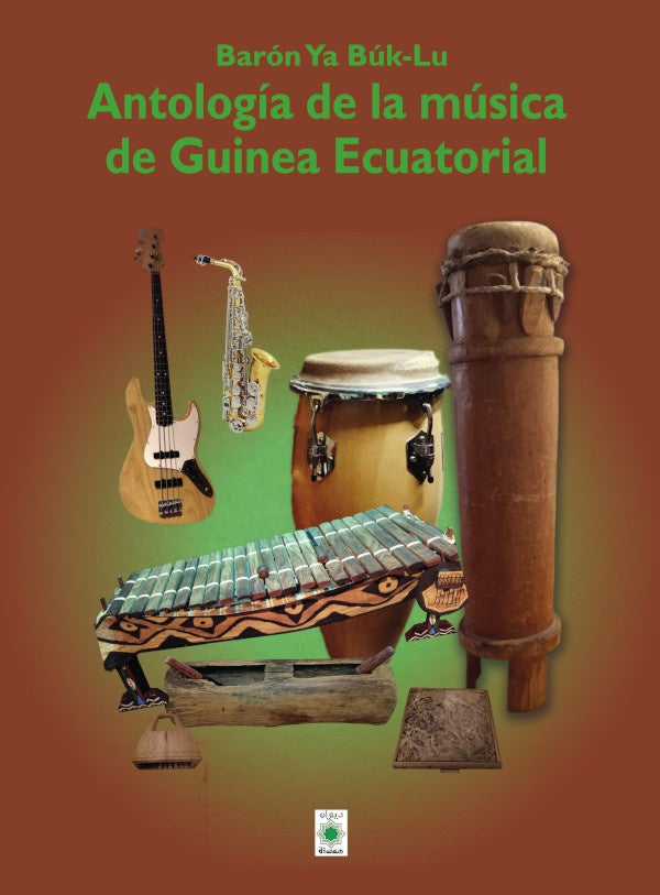 Antologia de la musica de Guinea Ecuatorial | BaronYa Buk-Lu