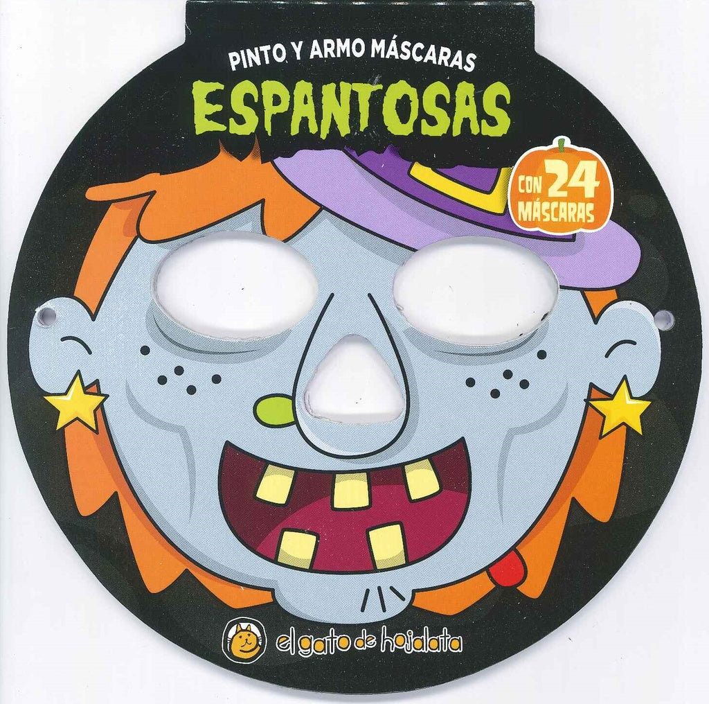 Pinto y armo máscaras espantosas | Varios autores