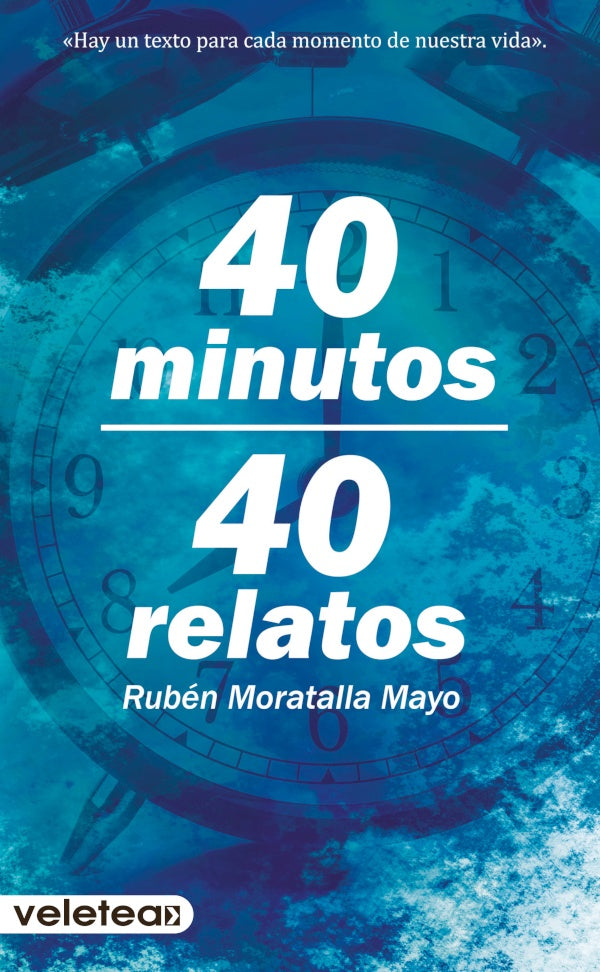 40 minutos, 40 relatos | RubenMoratalla Mayo