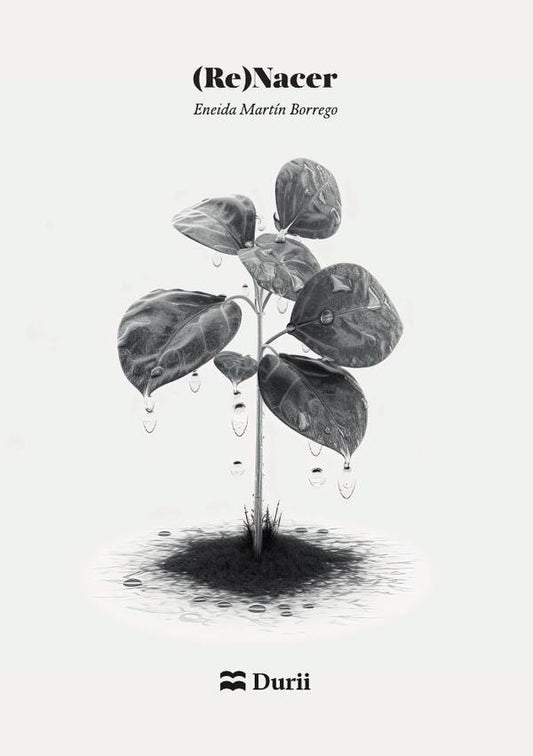 (Re)nacer | EneidaMartin Borrego
