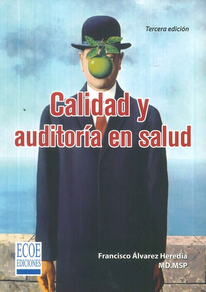 Calidad y Auditoria en Salud | FranciscoAlvarez Heredia