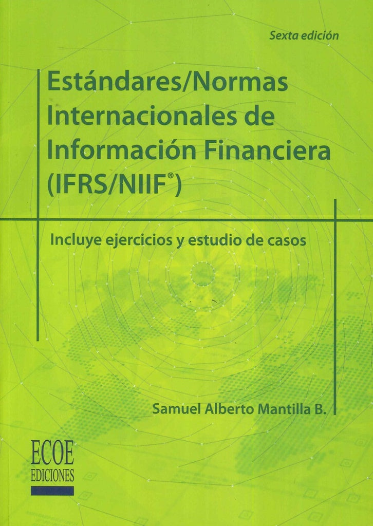 Estandares/Normas internacionales de informacion financiera (IFRS/NIIF) | SamuelAlbertoMantilla Blanco