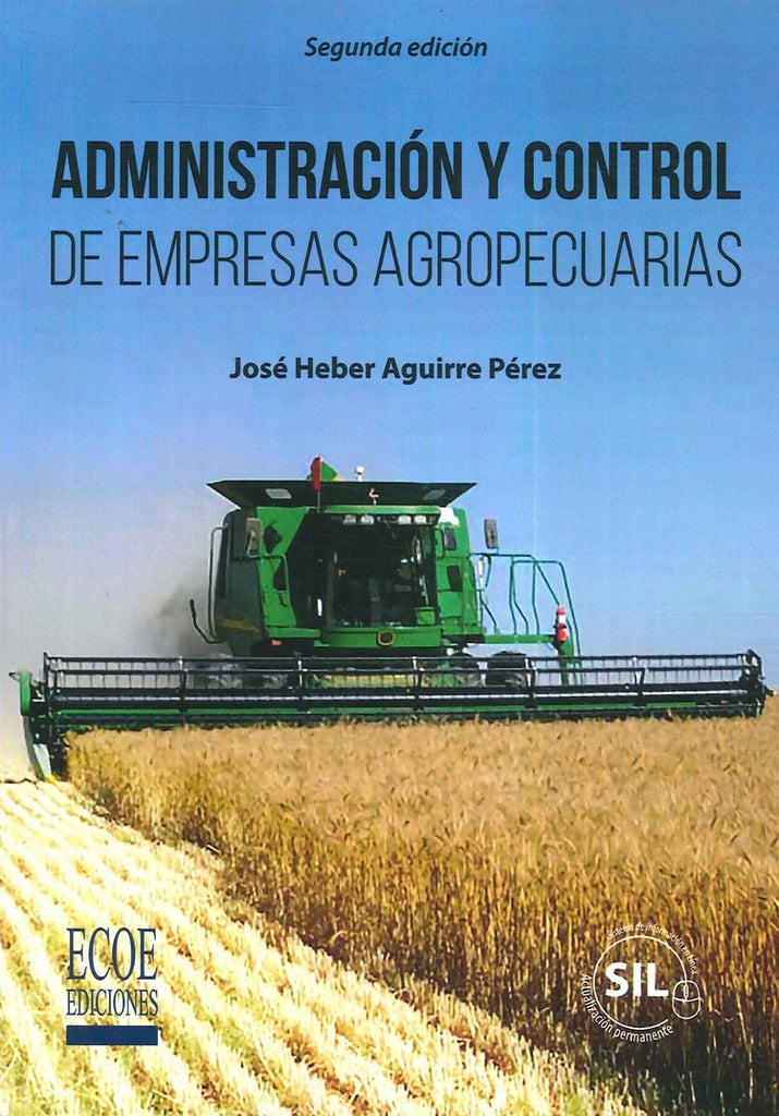 Administracion y control de empresas agropecuarias - 2da edicion | JoseHeberAguirre Perez
